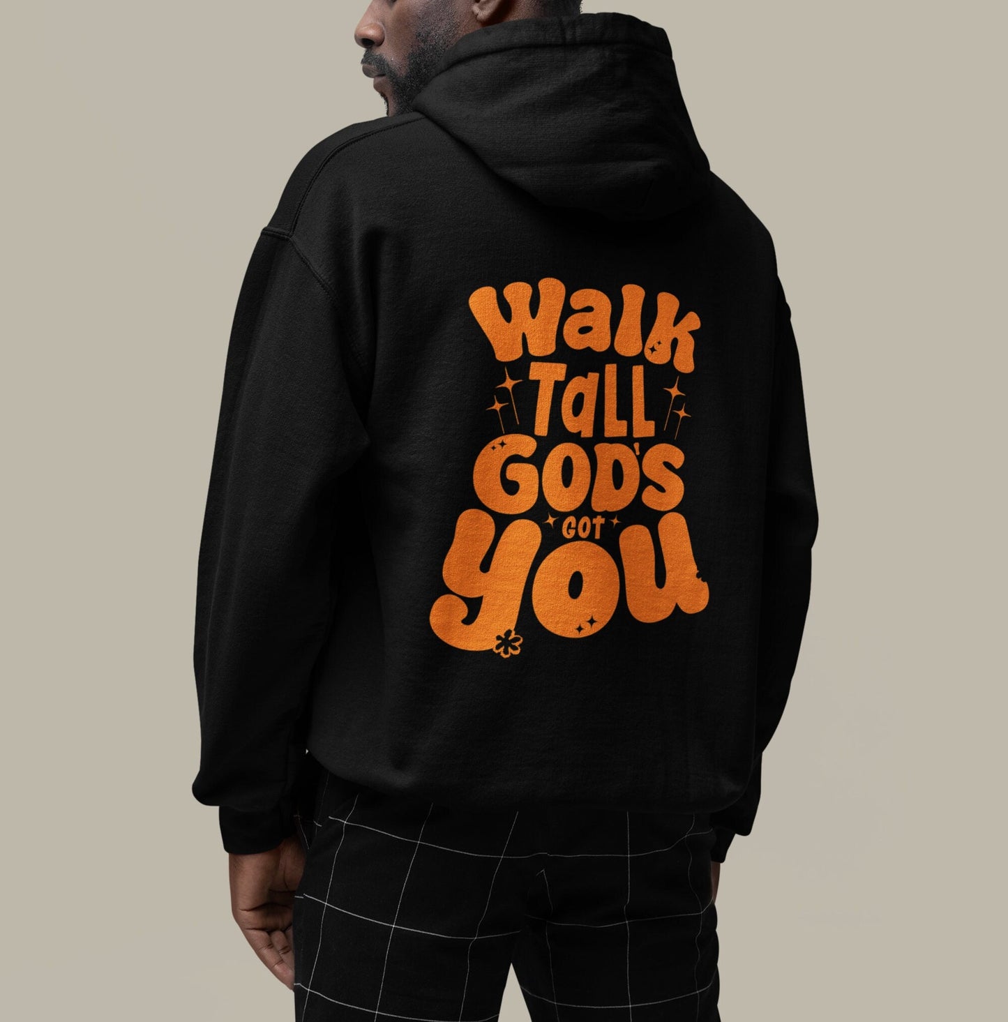 Walk Tall Hoodie